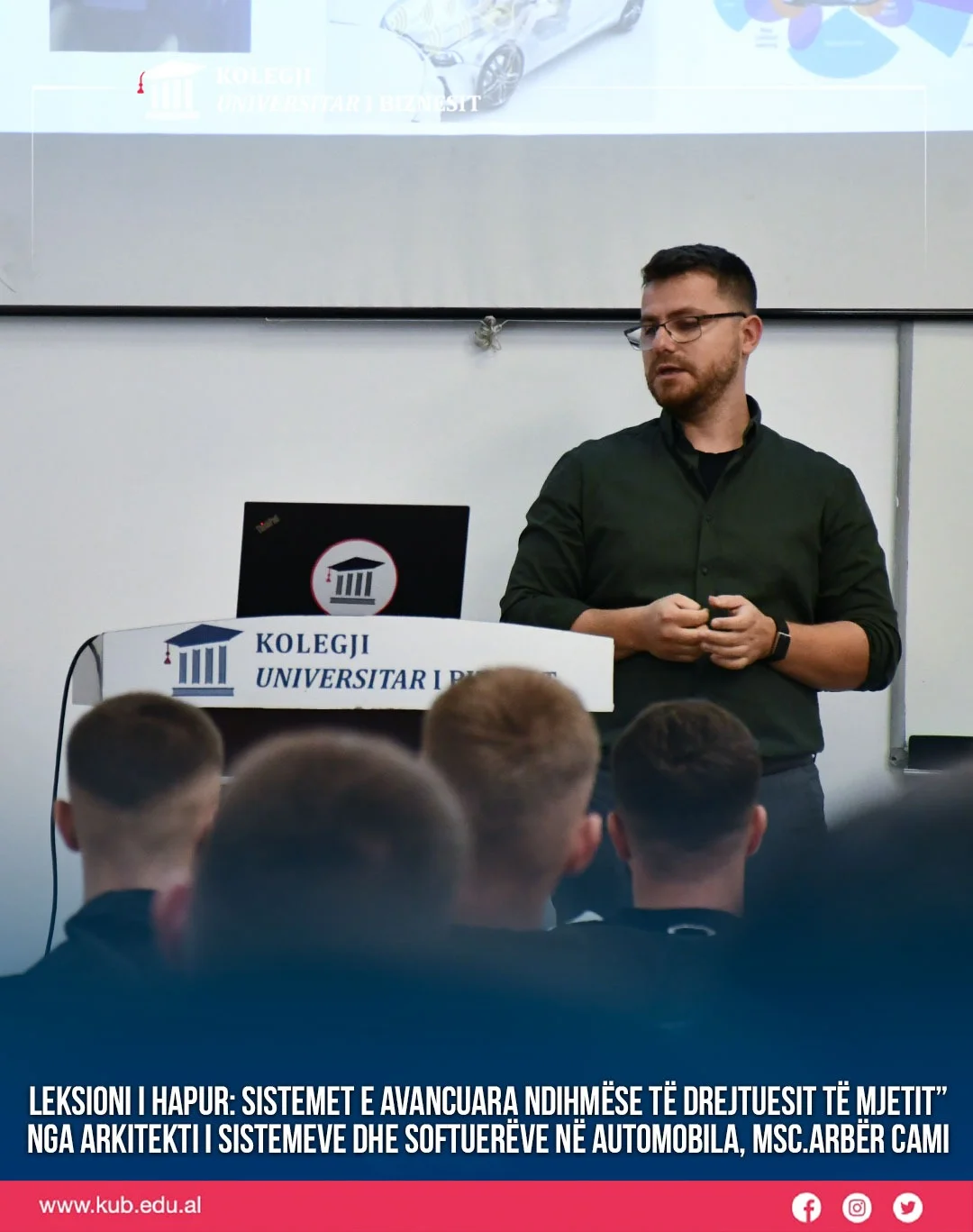 LEKSIONI I HAPUR: SISTEMET E AVANCUARA NDIHMESE TË DREJTUESIT TË MJETIT” NGA ARKITEKTI I SISTEMEVE DHE SOFTUERËVE NË AUTOMOBILA, MSC.ARBER CAMI