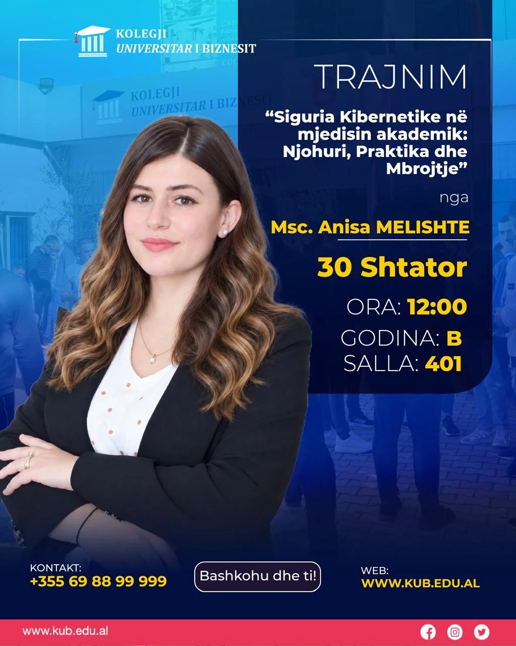 Trajnim me temë: “Siguria Kibernetike në mjedisin akademik: njohuri, praktika dhe mbrojtje” mbajtur nga Msc. Anisa Melishte